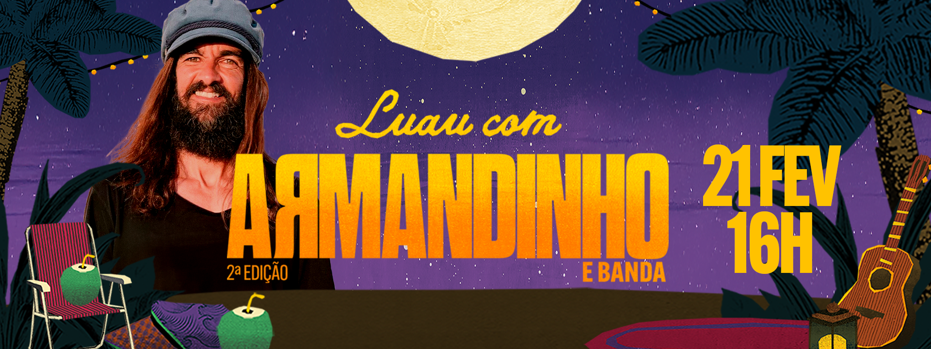 Luau com Armandinho | 2ª Edição